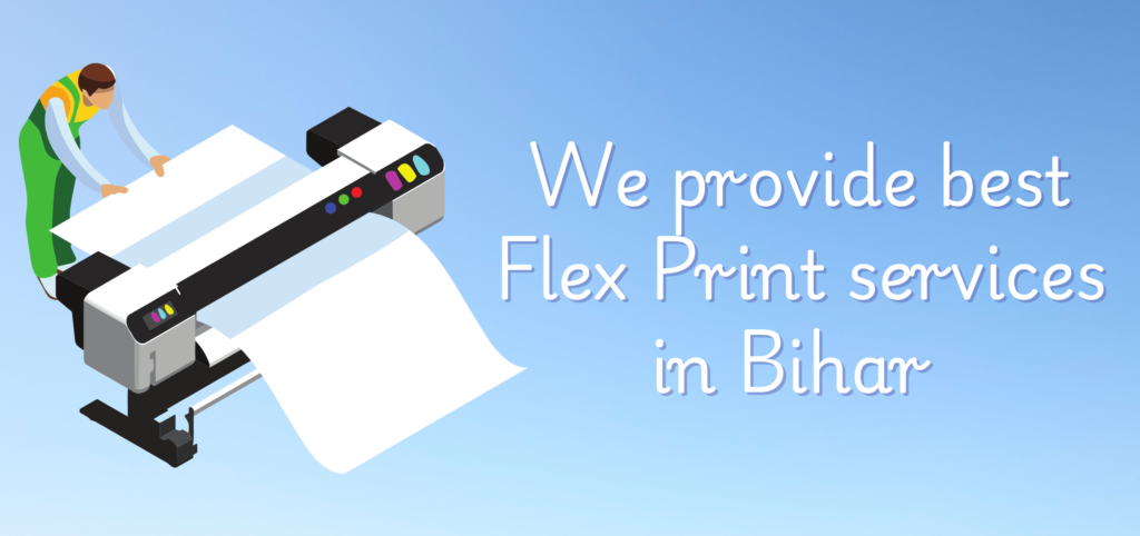 Best Flex Printing services in Bihar