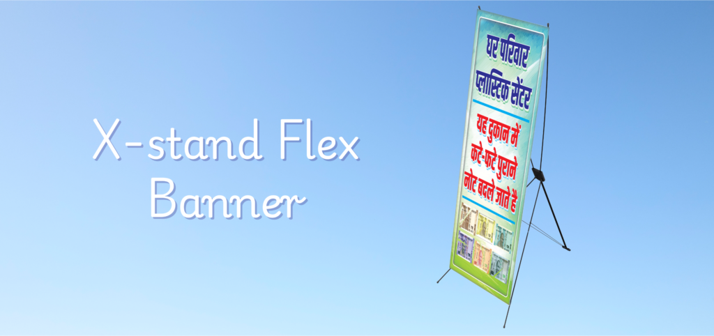 Best X-stand Flex Banner services in Bihar